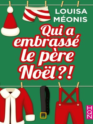 cover image of Qui a embrassé le père Noël ?!
